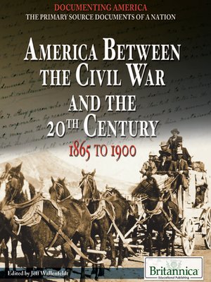 cover image of America Between the Civil War and the 20th Century